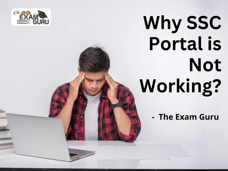  Why SSC Portal is Not Working?
