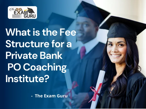 What is the Fee Structure for a Private Bank PO Coaching Institute?